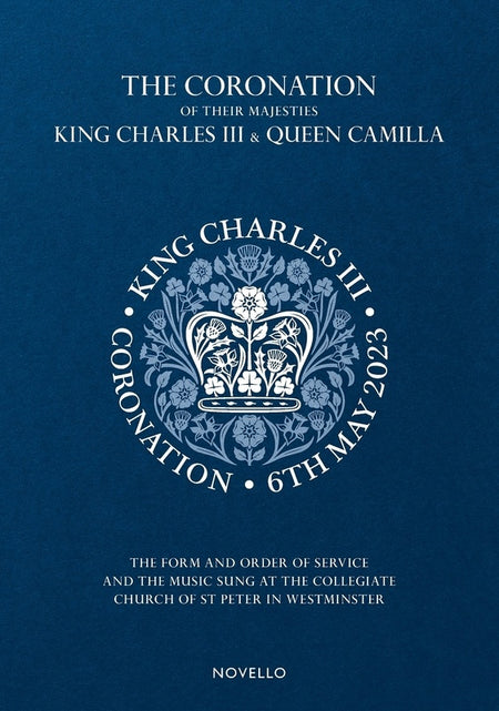 THE CORONATION OF KING CHARLES III AND QUEEN CAMILLA SATB