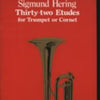 HERING - 32 ETUDES FOR TRUMPET OR CORNET