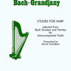 BACH - ETUDES FOR HARP TRANSCRIBED GRANDJANY