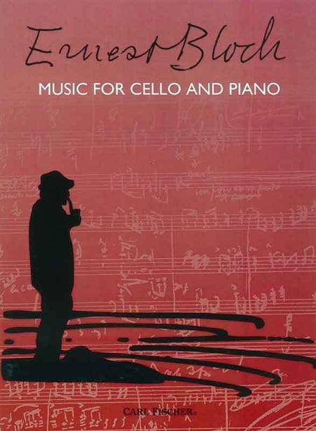 BLOCH - MUSIC FOR CELLO AND PIANO