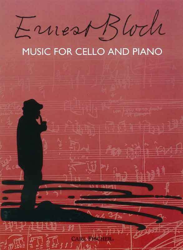 BLOCH - MUSIC FOR CELLO AND PIANO