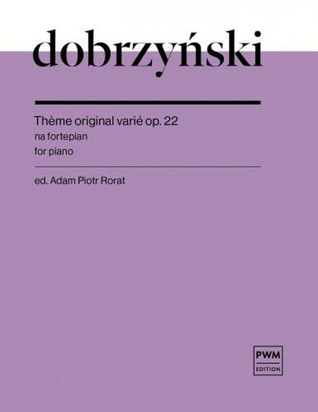 DOBRZYNSKI - THEME ORIGINAL VARIE OP 22 FOR PIANO