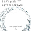 SCHWARZ - STAY TUNED POP & JAZZ 10 ORIGINAL DUETS FOR TUBA