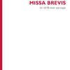 MUHLY - MISSA BREVIS SATB/ORGAN