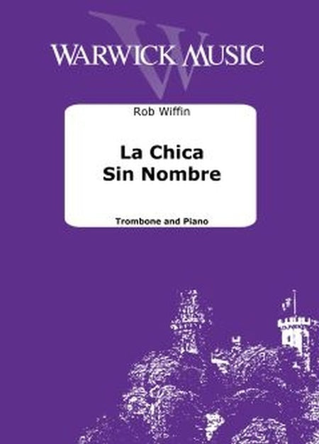 WIFFIN - LA CHICA SIN NOMBRE FOR TROMBONE/PIANO