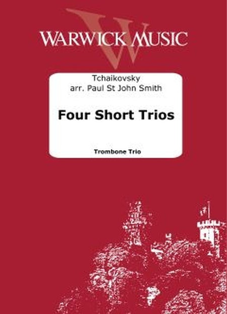 TCHAIKOVSKY - 4 SHORT TRIOS FOR TROMBONE TRIOS SET OF PARTS
