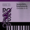 ROCK & POP SESSION SKILLS KEYBOARD GR 6-8