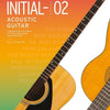 TRINITY ACOUSTIC GUITAR EXAM INITIAL-GR 2 FROM 2020