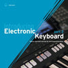 INTRODUCING ELECTRONIC KEYBOARD PART 2 BK/OLA