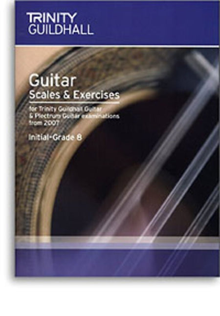 GUITAR SCALES AND EXERCISES INTIAL - GR 8