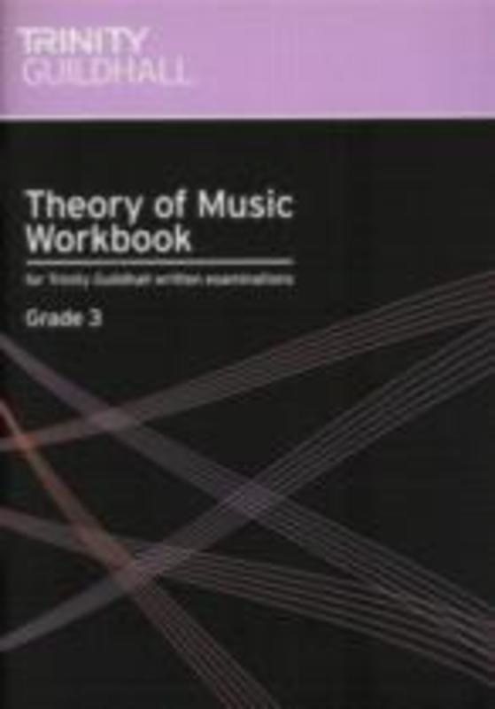 TRINITY THEORY OF MUSIC WORKBOOK GR 3
