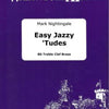 NIGHTINGALE - EASY JAZZY TUDES B FLAT TREBLE CLEF BRASS