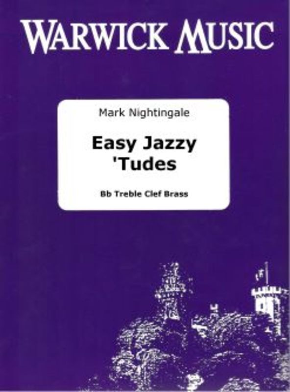 NIGHTINGALE - EASY JAZZY TUDES B FLAT TREBLE CLEF BRASS