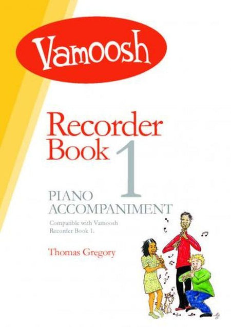 VAMOOSH RECORDER BOOK 1 PIANO ACCOMPANIMENT