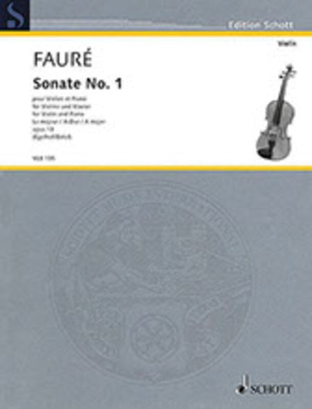 FAURE - SONATA NO 1 A MAJOR OP 13 VIOLIN/PIANO