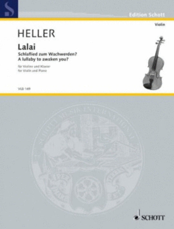 HELLER - LALAI A LULLABY TO AWAKEN YOU VIOLIN/PIANO