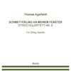 AGERFELDT - SCHMETTERLING AN MEINEM FENSTER STRING QUARTET 8