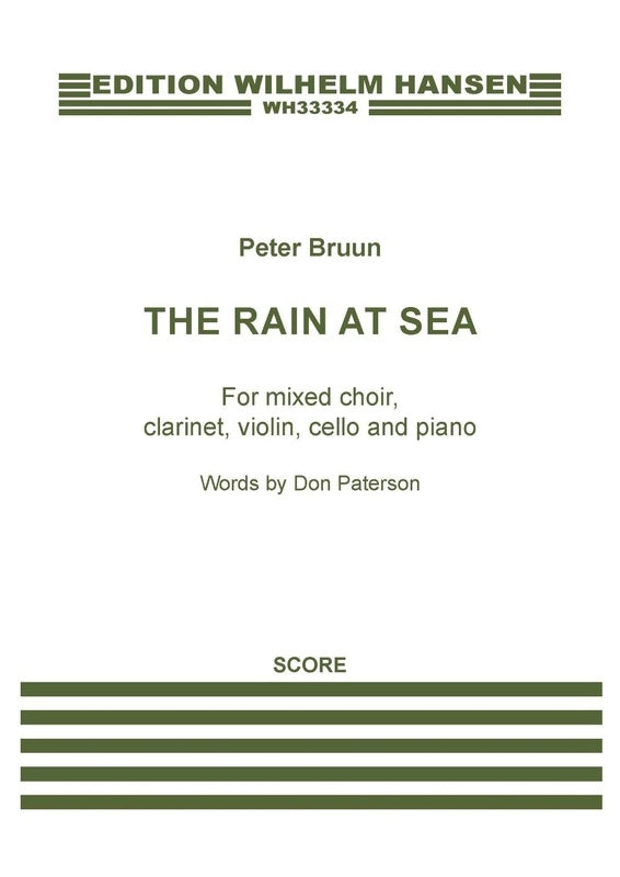 BRUUN - THE RAIN AT SEA SATB/ENSEMBLE FULL SCORE