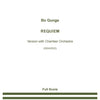 GUNGE - REQUIEM VERSION WITH CHAMBER ORCHESTRA FULL SCORE