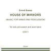 BUENE - HOUSE OF MIRRORS FOR SOLO PERCUSSION/WIND BAND SCORE