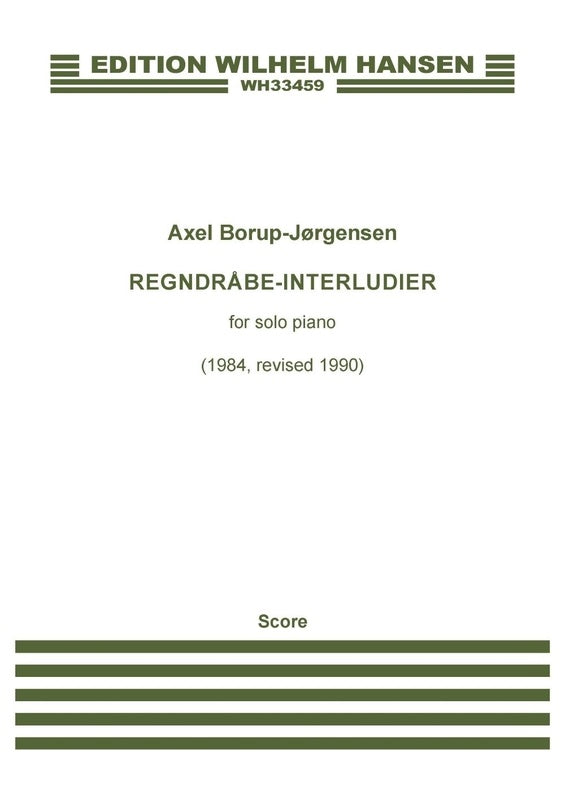BORUP-JORGENSEN - REGNDRABE-INTERLUDIER FOR PIANO