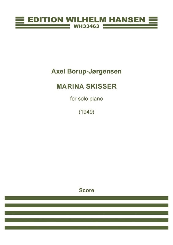 BORUP-JORGENSEN - MARINA SKISSER OP 4 NO 2 FOR PIANO