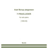 BORUP-JORGENSEN - 7 PRAELUDIER OP 30A FOR PIANO