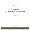 7 SANGE TIL MIN BRORS DIGTE FOR SOPRANO/CLARINET/PIANO