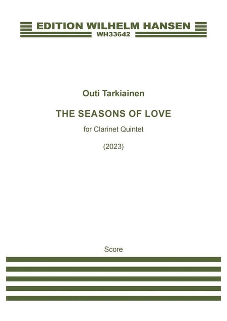 TARKIAINEN - THE SEASONS OF LOVE FOR CLARINET QUINTET SC/PTS