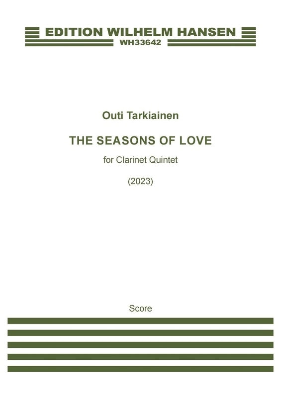 TARKIAINEN - THE SEASONS OF LOVE FOR CLARINET QUINTET SC/PTS