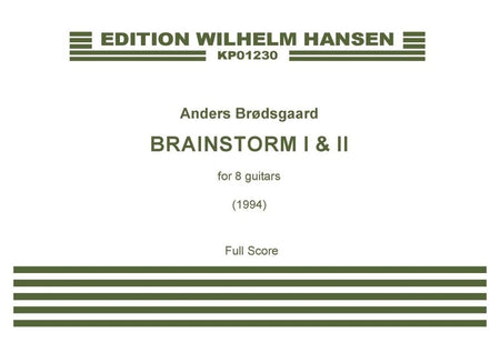 BRODSGAARD - BRAINSTORM I & II FOR 8 GUITARS SC/PTS