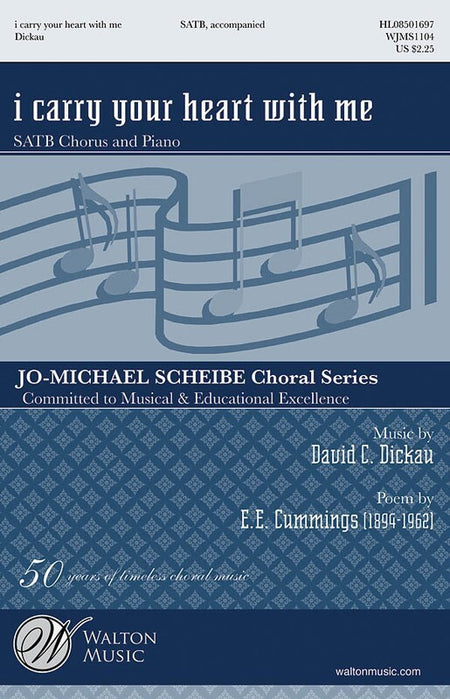 I CARRY YOUR HEART WITH ME SATB