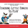 TEACHING LITTLE FINGERS TO PLAY