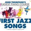 EASIEST PIANO COURSE FIRST JAZZ SONGS