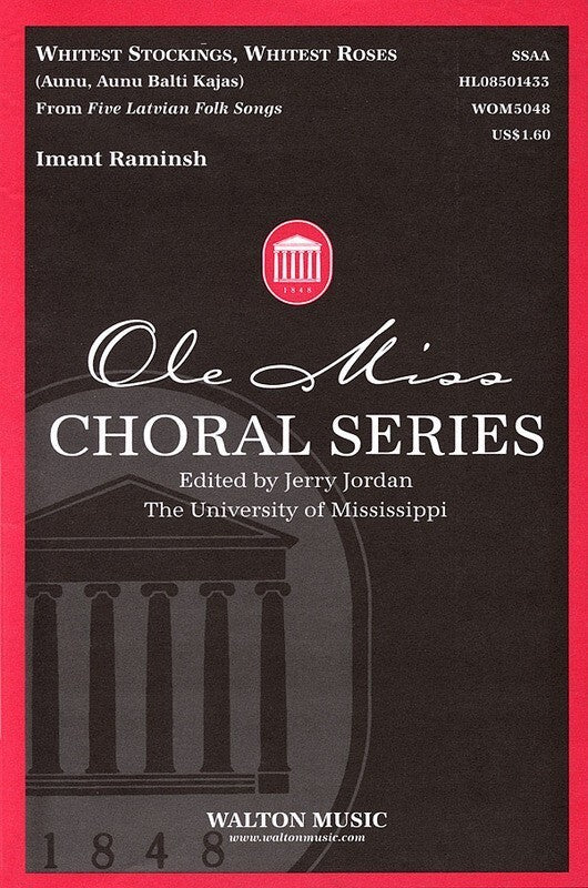 WHITEST STOCKINGS WHITEST ROSES SSAA UNA