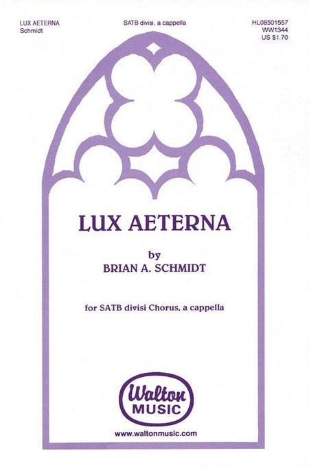 LUX AETERNA SATB DIVISI A CAPELLA
