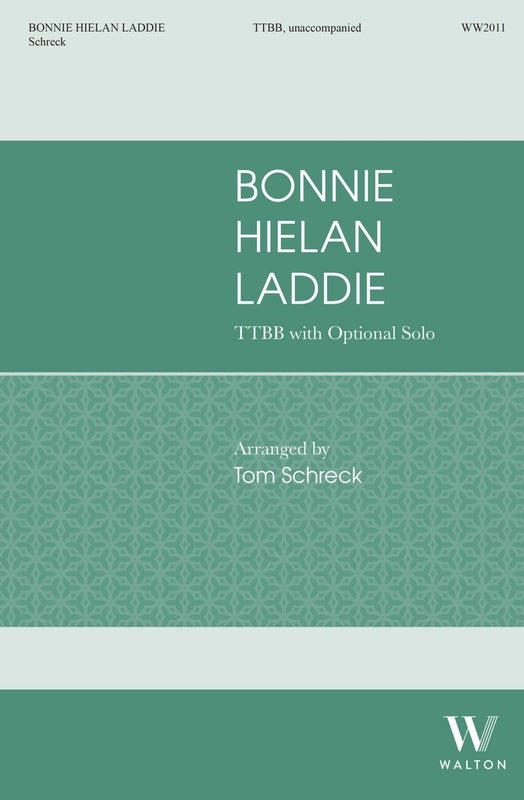 BONNIE HIELAN LADDIE TTBB/OPT SOLO A CAPPELLA