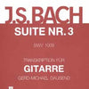 BACH - SUITE NO 3 BWV 1009 GUITAR ARR DAUSEND