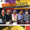 ART OF PLAYING WITH BRUSHES STEVE SMITH 2DVD